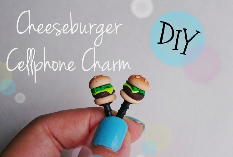 DIY: Cheeseburger Dust Plug Cellphone Charm