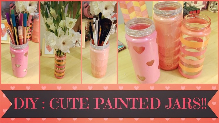 DIY : Cute Painted Jars!