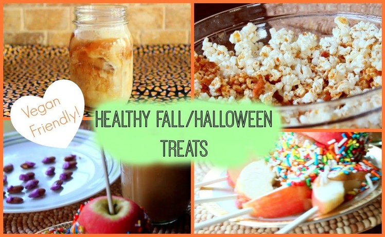 DIY Healthy Fall.Halloween Treats!