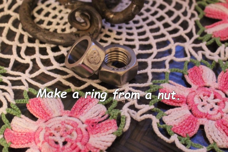 DIY ring from the hex nut. Version 1