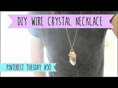 DIY wrapped Crystal Necklace - Pinterest Tuesday #30