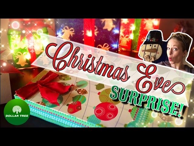 DOLLAR TREE DIY | Christmas Eve SURPRISE!