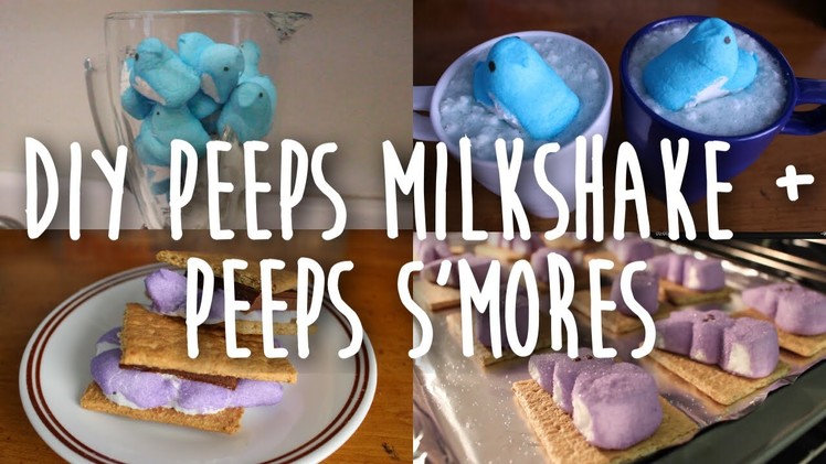 Easy DIY Peeps Milkshake + S'mores | SimplyMaci