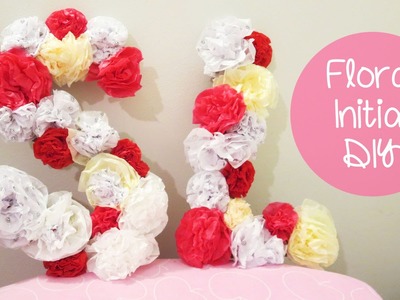 Flower Letters - Room Decoration and Gift Idea | Sunny DIY