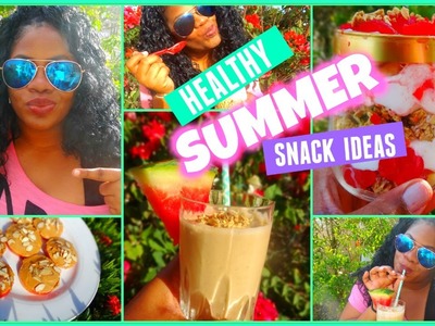 Healthy Summer Snack Ideas 2015 DIY || Curly Belle