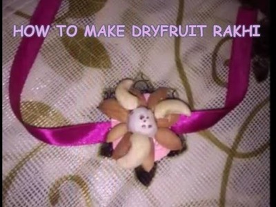 Make Handmade Rakhi With Dryfruits and Candies
