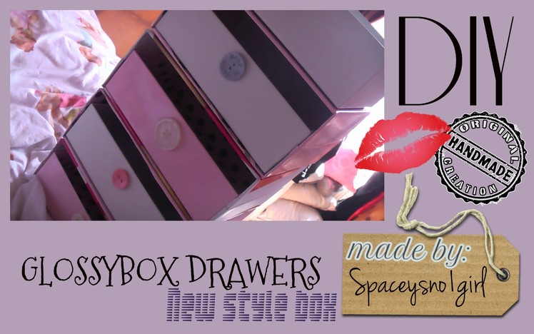 NEW style Glossybox Drawers - DIY
