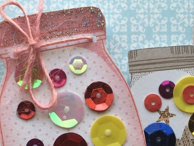 Whimsy " Sequin Mason Jar " Thinking Of You Card Series 2014 - Handmade Card Making # 16