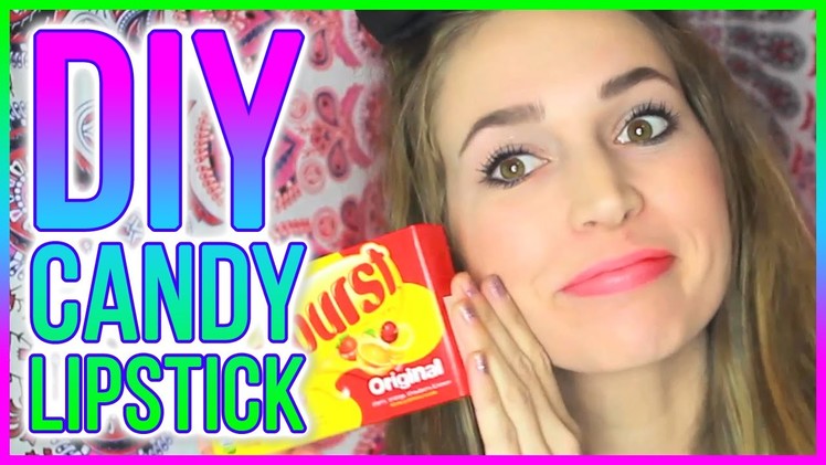 DIY Gummy Bear and Starburst Lipstick with Courtney