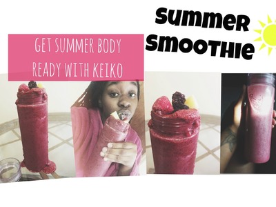 DIY: Healthy Summer Smoothie ☀️