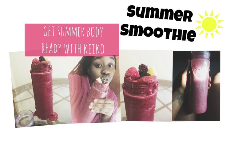 DIY: Healthy Summer Smoothie ☀️