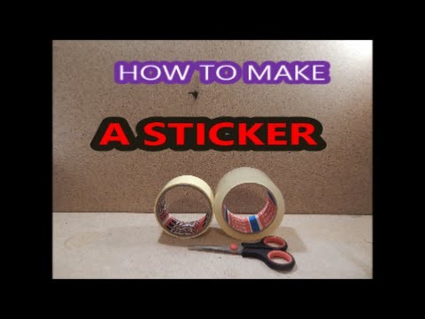 DIY How to make a sticker