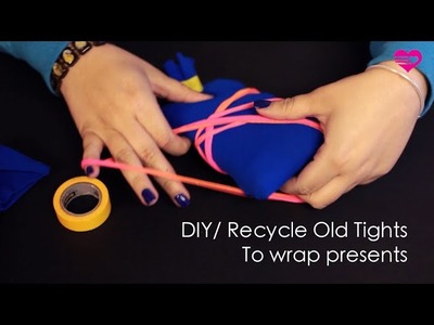 DIY Recycle Old Tights and Socks to Wrap Presents