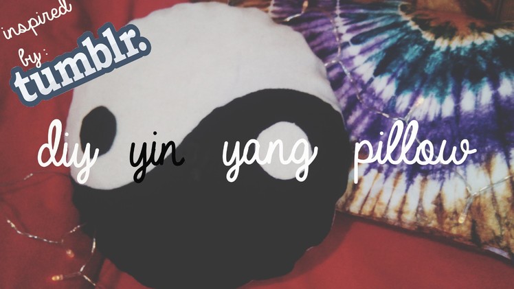 DIY Yin Yang pillow (tumblr inspired)
