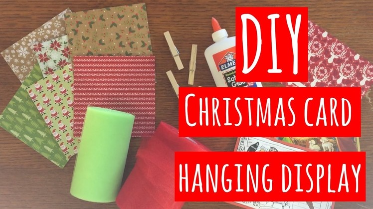 DIY Christmas Card Hanging Display