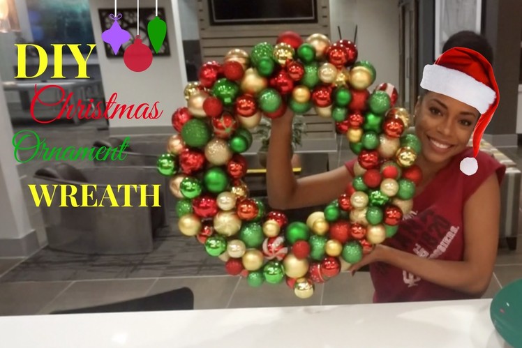 DIY Christmas Ornament Wreath Tutorial