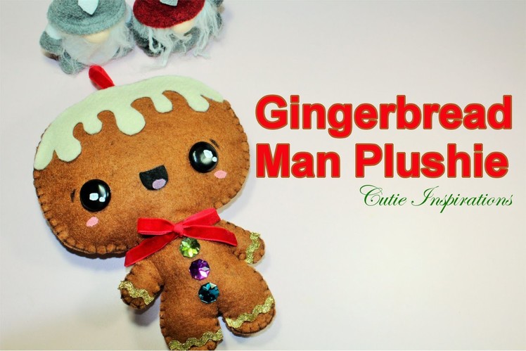 DIY Gingerbread Man - Plushie tutorial