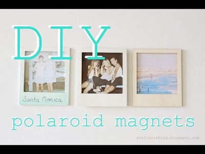 DIY Wooden Polaroid Magnets. xoStellaire ☆