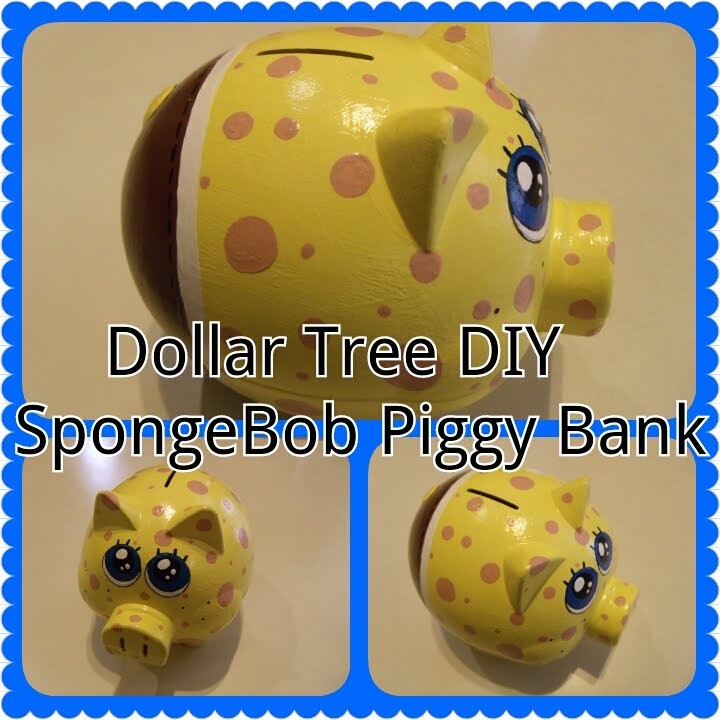 Dollar Tree DIY - SpongeBob Piggy Bank