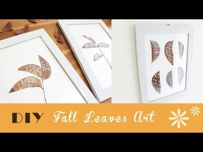 DIY FALL Leaves Art