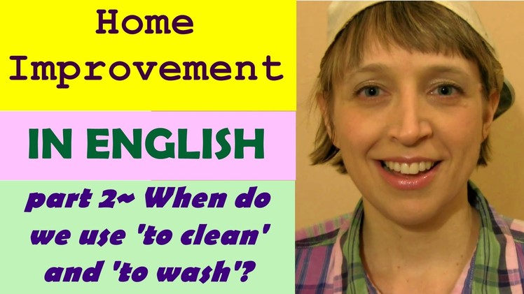 English Conversation~Home Improvement~DIY part 2