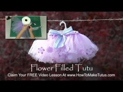 Flower Filled Tutu - Learn How To Make Tutus