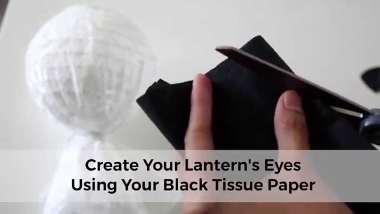 How To Do Your Own Paper Lantern String Lights Ghosts