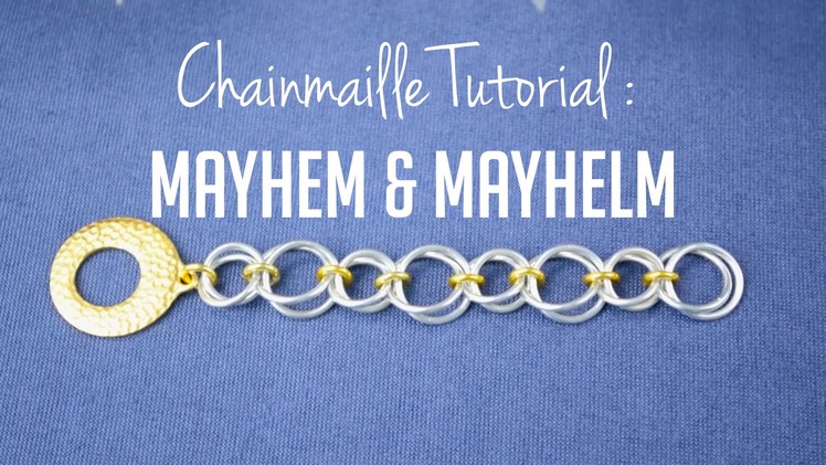 How to : Mayhem and Mayhelm - Jens Pind Variation (Advanced Chainmaille Jewelry Tutorial)
