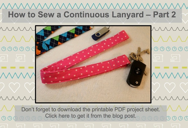 How to Sew a Lanyard - Part 2 - Continuous Lanyard