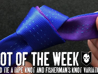 How to Tie a Tape Knot and Fisherman’s Knot Variations - ITS Knot of the Week HD