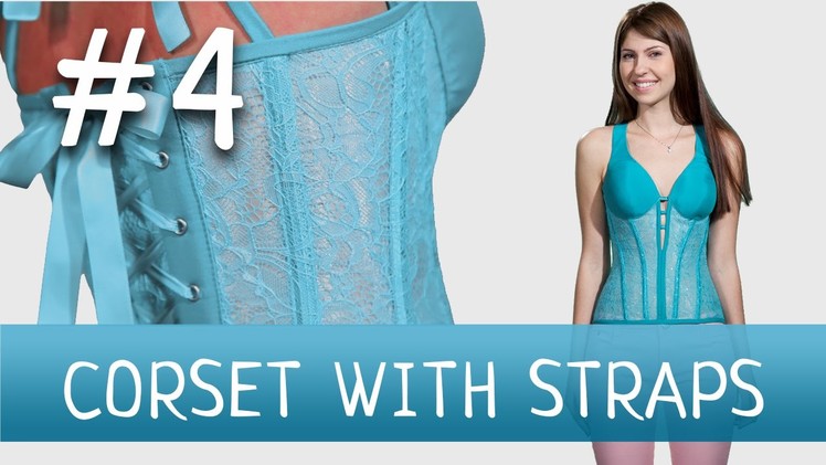 Transparent Corset with Integral Halter-Neck Straps #4 How to make a corset?