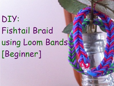 DIY: Fishtail Bracelet using Loom Bands [Beginner]