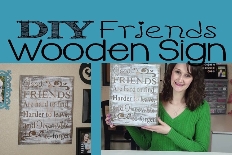 DIY Friends Wooden Sign | #62