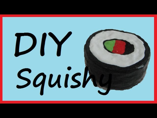 DIY: Sushi Roll Squishy!