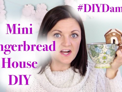 HOW TO MAKE A MINI GINGERBREAD HOUSE -- DIY, DAMMIT!