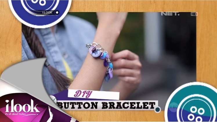 ILook - DIY - Button Bracelet