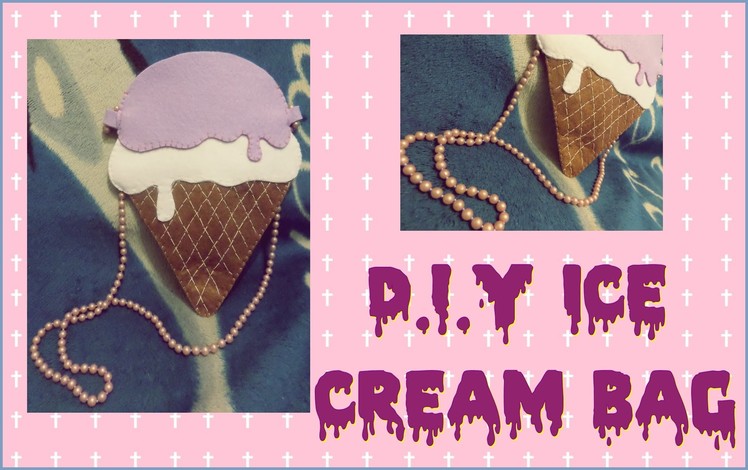 ---✂--- D.I.Y - Ice Cream Felt Bag ---✂---