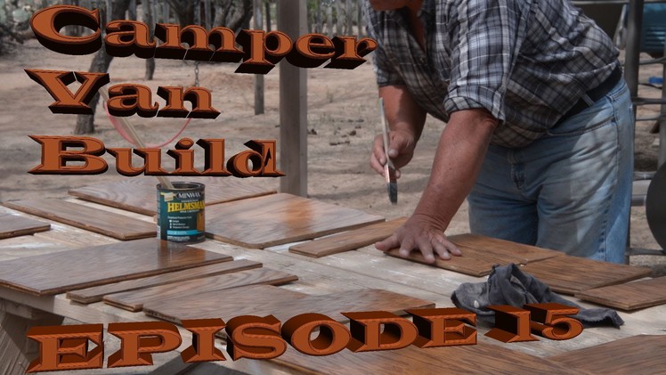 DIY Camper Van Build ~ New Oak Table ~ Part 15
