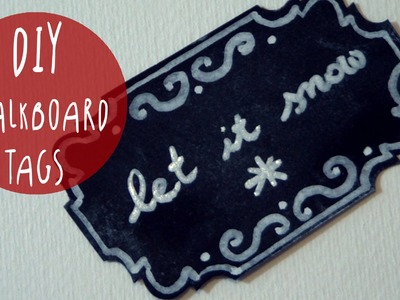 DIY Chalkboard TAGS for Gift wrapping and decorating * XMAS crafting IDEA by ART Tv