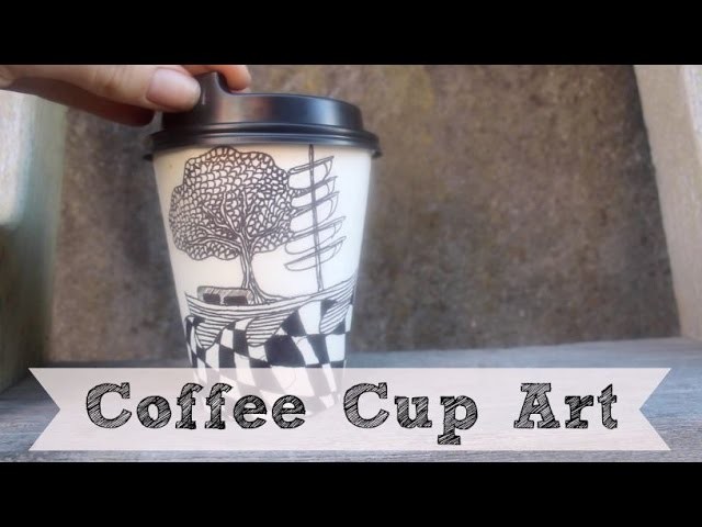 DIY Coffee Cup Art | Sharpie Art | Time Lapse