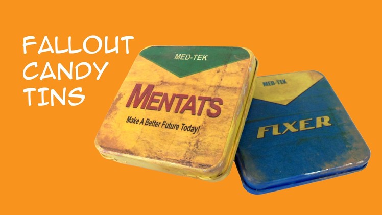 DIY Fallout Gift Candy Tins: Crafty McFangirl Tutorial