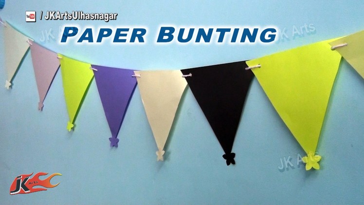 DIY Paper Bunting | Decoration for makar sankranti, Pongal, Birthday | JK Arts 848