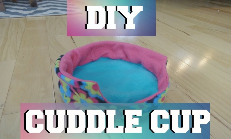 DIY: Small Pet Cuddle Cup!