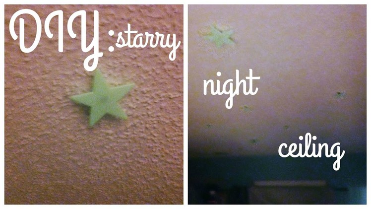 ❋DIY: starry night ceiling❋