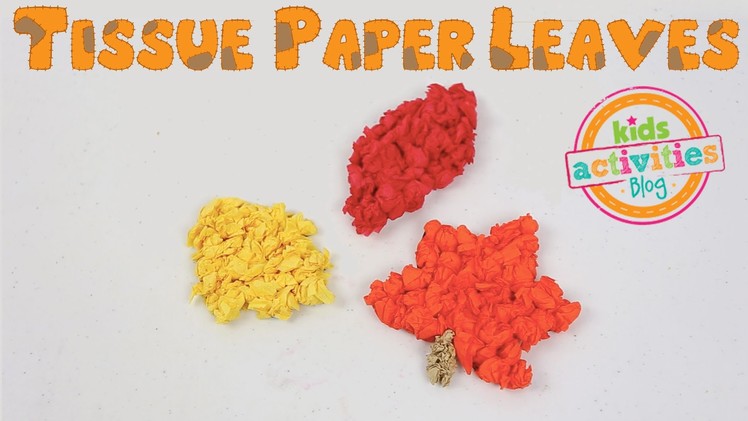 Tissue Paper Leaves Craft for Fall