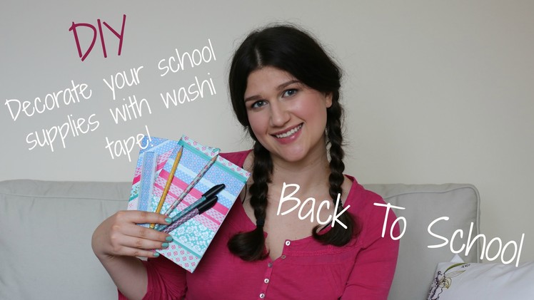 DIY: Use washi tape to decorate your supplies! | Back to school