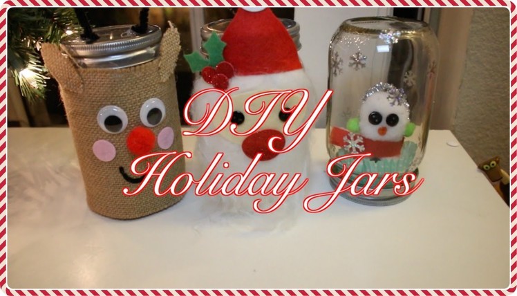 Holiday DIY Jars, Santa Claus, Rudolph, and Snowman |Vlogmas day 20