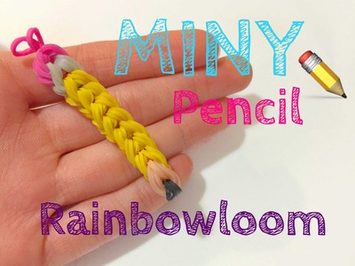 Rainbowloom MINY pencil  tutorial ✏️