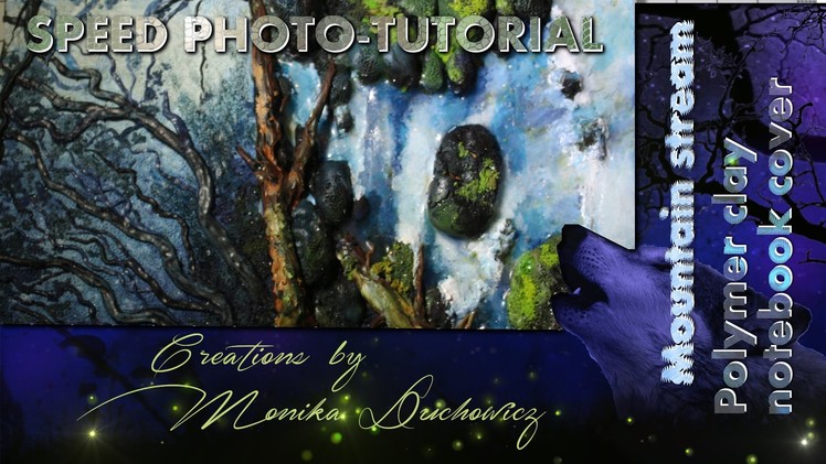 Speed photo-tutorial mountain stream.polymer clay notebook, journal cover
