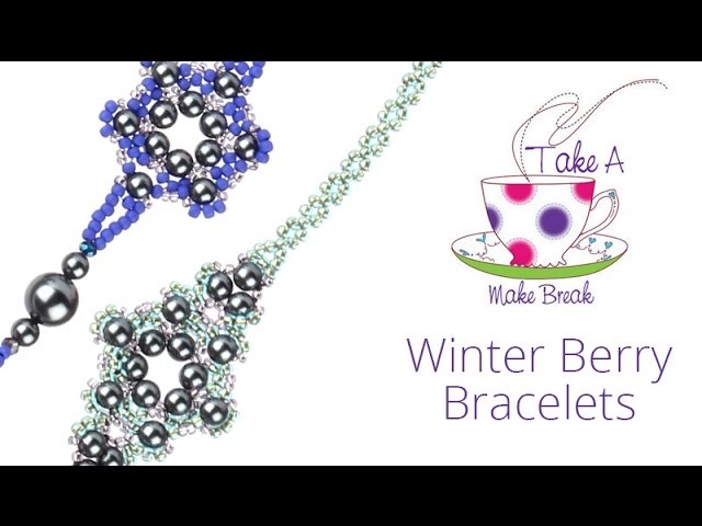 Winter Berry Bracelets | Take a Make Break with Sarah Millsop